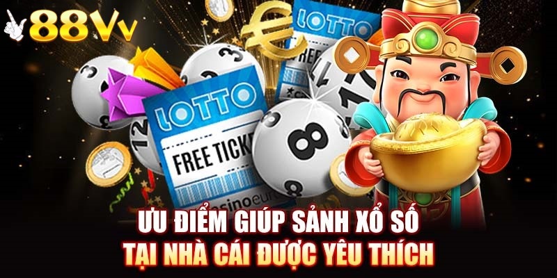 Xổ Số tại 88VV đem lại cho người chơi sự giải trí mà còn nhận nhiều lợi ích nổi bật 